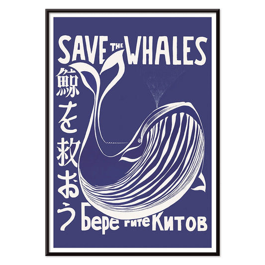 Save the Whales poster by Lawrence Vint featuring a stylized white whale and multilingual save the whales message on blue background, with black aluminium frame on white background