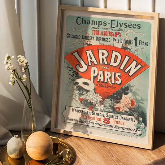 Vintage French poster by Jules Cheret featuring fan flowers bold Jardin De Paris text colorful flowers and masks Champs Elysees artwork, framed and displayed in home decor