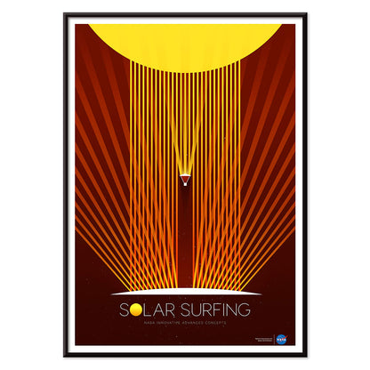 Solar Surfing by NASA poster featuring a stylized spacecraft surfing solar flares from a bright yellow sun with orange rays and geometric design, with black aluminium frame on white background
